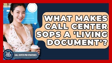 What Makes Call Center SOPs A 