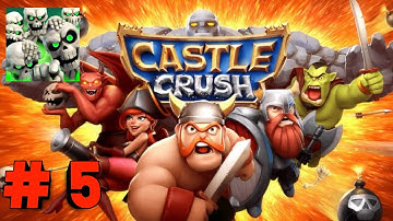 Castle Crush Gameplay Walkthrough Part 5 - Flawless Victory 5 Time