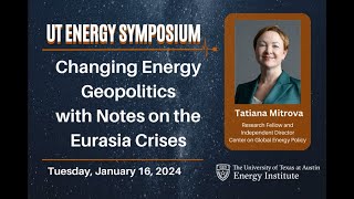 Changing Energy Geopolitics with Notes on the Eurasia Crises