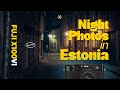 Night photos with fuji x100vi in tallinn estonia