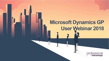 Microsoft Dynamics GP User Webinar 2018