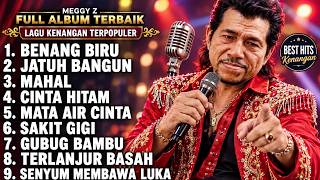 Download Lagu 9 LAGU HITS MEGGY Z - BEST ALBUM DANGDUT LAWAS Download Lagu 9 LAGU HITS MEGGY Z - BEST ALBUM DANGDUT LAWAS