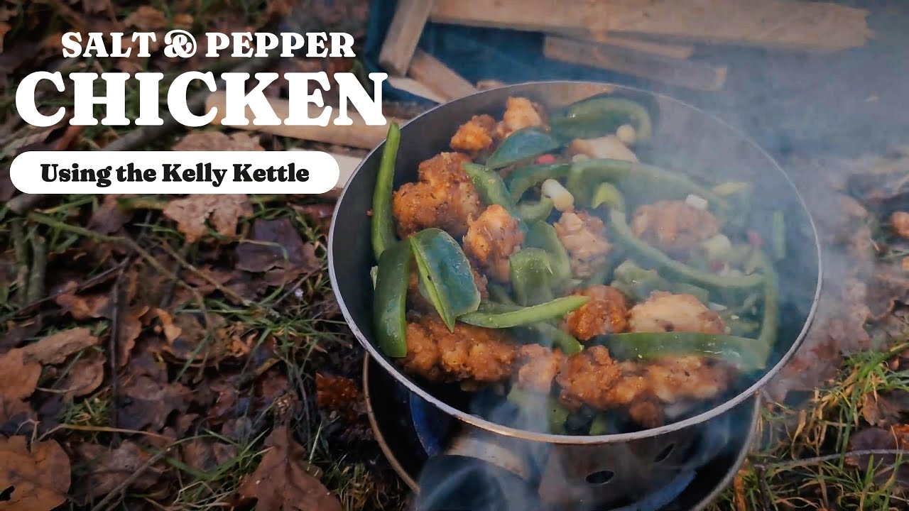 Salt & Pepper Chicken in the Woods: Cooking with a Kelly Kettle