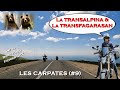 La transfagarasan et la transapilna plus belles routes du mondesur la route des carpates ep 09