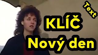 KLÍČ - Nový Den   Text