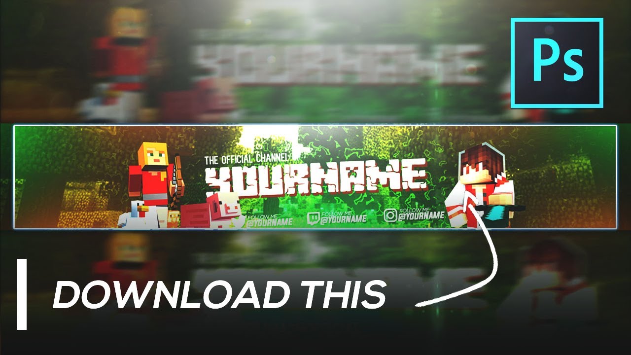 Minecraft Banner Template Download Channel Art Free Gfx In Photoshop 2020 Youtube