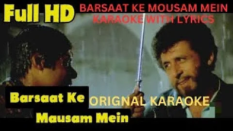 Barsaat Ke Mausam Mein - HD Karaoke With Scrolling Lyrics