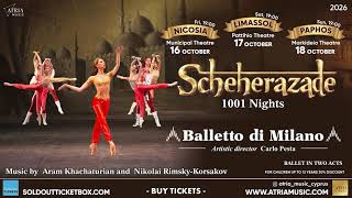 The legendary ballet “Scheherazade. 1001 Nights” performed by the Balletto di Milano in Cyprus