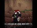 Này thì khiêu khích nè:)) #fansinhto #minecraft #hun #xh #edit #hiha
