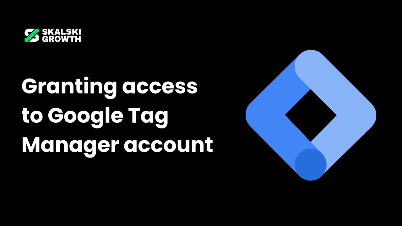 Google Tag Manager - GTM - Granting Access | SG TUTORIAL - YouTube