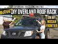 Inexpensive DIY Roof Rack on my 05-20 Frontier Pro-4x