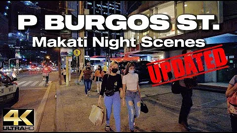 P BURGOS STREET Makati Philippines - Updated Night...