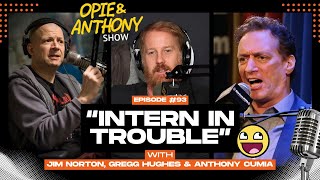 Opie & Anthony Interrogate Intern Adam After His Baffling On-Air Mistakes | Opie & Anthony
