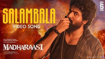Thumbnail of Salambala - Video Song | Sivakarthikeyan | Rukmini | A.R.Murugadoss | Anirudh | SaiAbhyankkar
