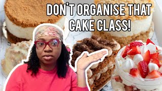 DON'T PLAN/HOST/ORGANIZE that CAKE CLASS before you watch THIS VIDEO!! ❌🚫 Wait!!