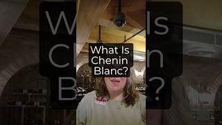What Is Chenin Blanc?