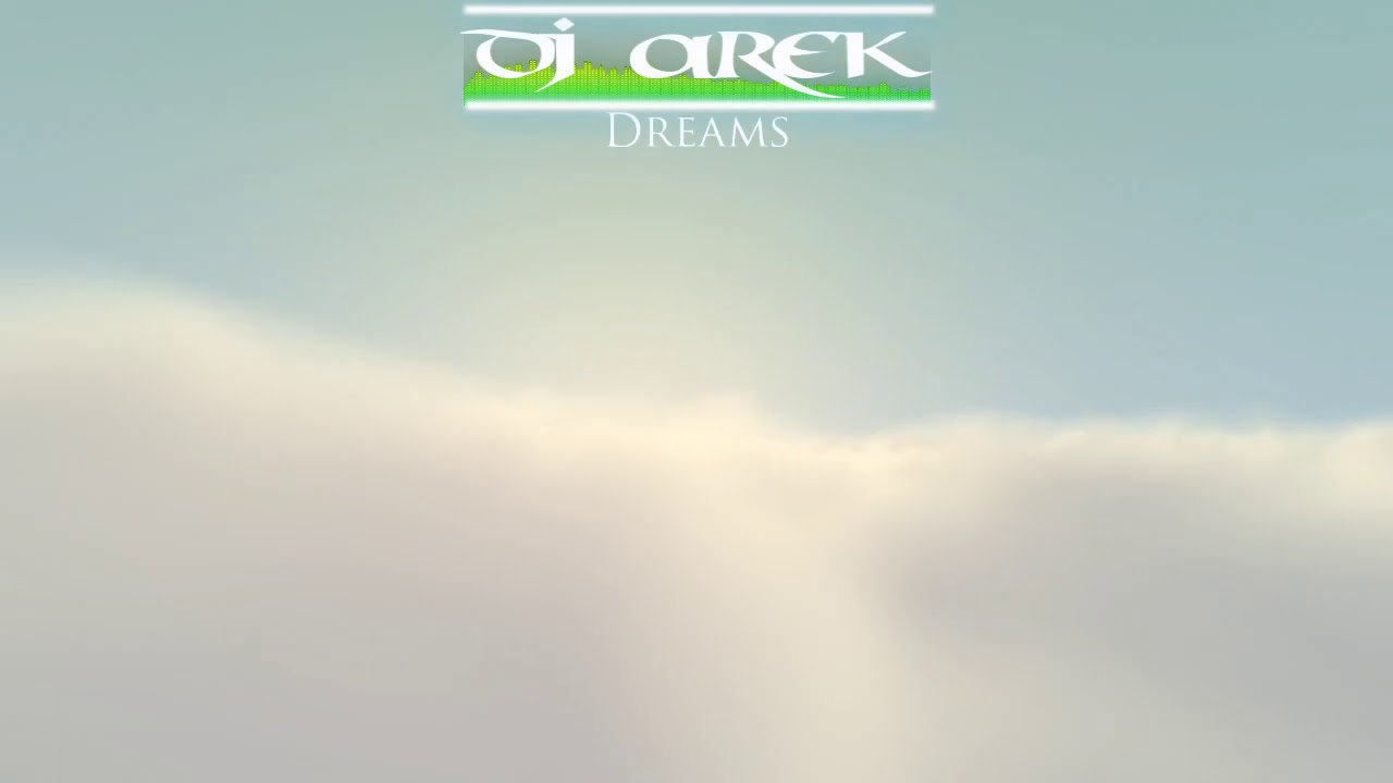 [Trance] Dj Arek - Dreams