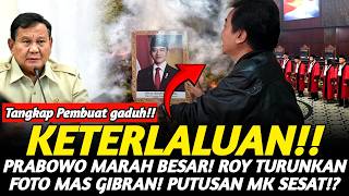 PRABOWO MARAH BESAR!! ROY SURYO TURUNKAN FOTO GIBRAN!! PUTUSAN HAKIM MK SESAT SOAL IJAZAH GIBRAN!?