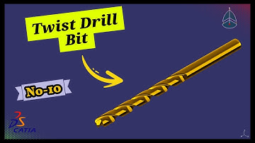 Step-by-Step Tutorial: Twist Drill Bit Design in CATIA V5.