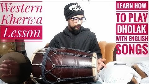 Learn How To Play Dholak With English Songs |Western Kherwa Lesson