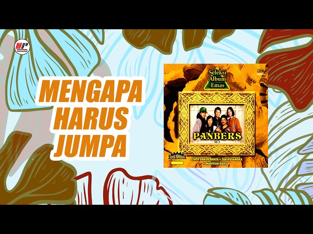 Panbers - Mengapa Harus Jumpa (Official Audio) class=