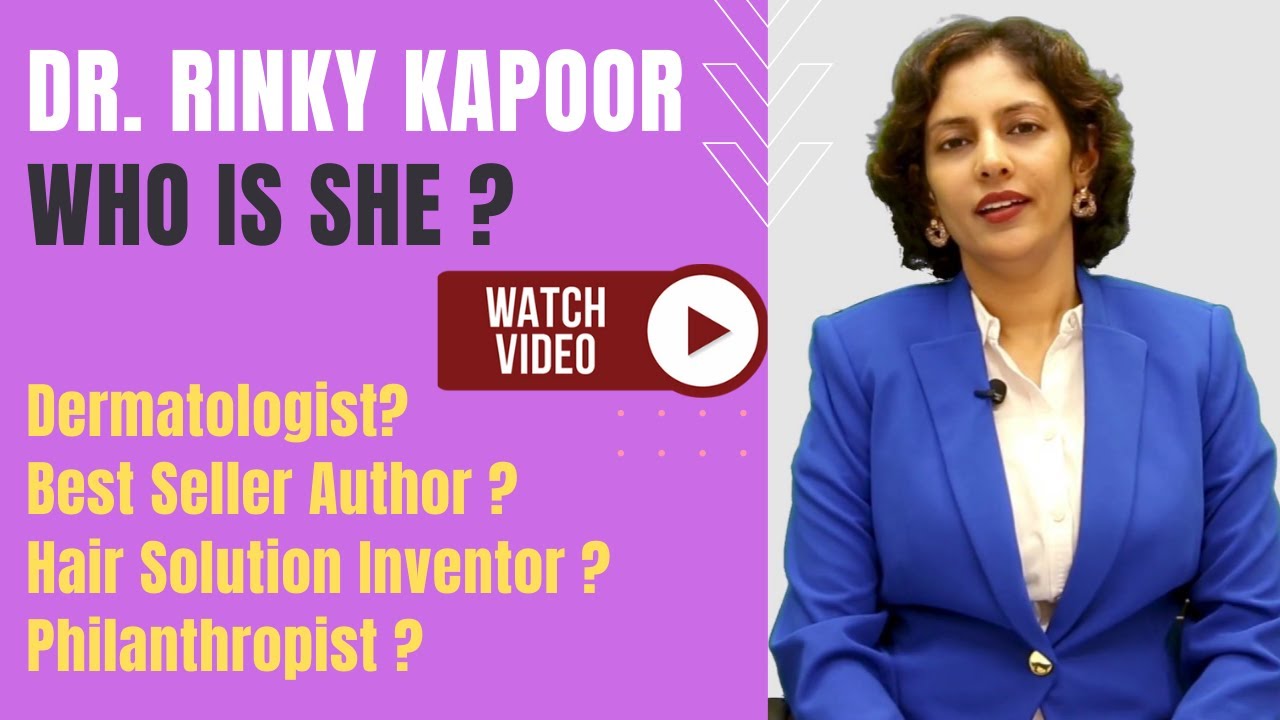 Who is Dr Rinky Kapoor? Best Dermatologist, Inventor, Entrepreneur