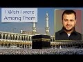 The Day Before Arafa I Wish I Were Among Them Ep 5 The Day Before Arafa I Wish I Were Among Them Ep 5