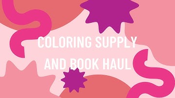 Back with another COLORING HAUL | Coloring Book Haul