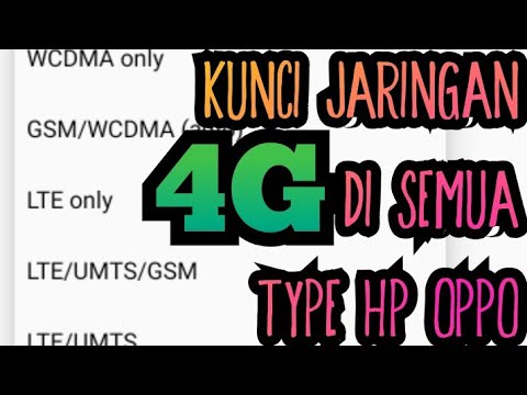 KUNCI JARINGAN 4G UNTUK SEMUA TYPE HP OPPO - YouTube