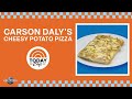 Try Carson Daly’s New Cheesy Potato Pizza at the TODAY Café!