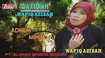 WAFIQ AZIZAH - QASIDAH - ADHUK MININ ( Official Video Musik ) HD