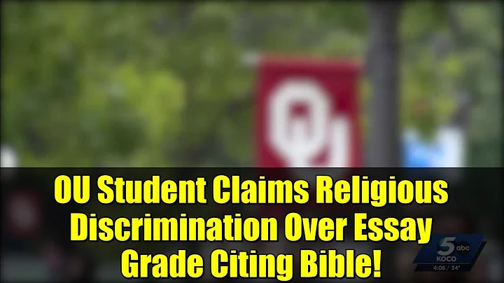 OU Student Claims Religious Discrimination Over Essay Grade Citing Bible!