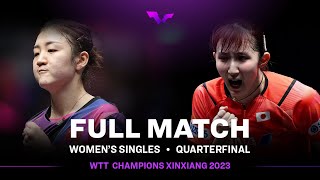 FULL MATCH | CHEN Meng vs Hina HAYATA | WS QF | #WTTXinxiang 2023