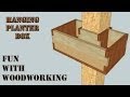Project - How to build a wraparound hanging planter box Project - How to build a wraparound hanging planter box