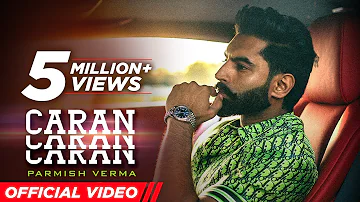 Parmish Verma | Caran Caran | Laddi Chahal| Laddi GIll| Latest Punjabi Songs 2022| New Punjabi Songs