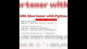 URL SHORTENER 🔬 using PYTHON | 🛍️ #python #pythoncode #iot #blockchain #ai #python编程 #url #shorts