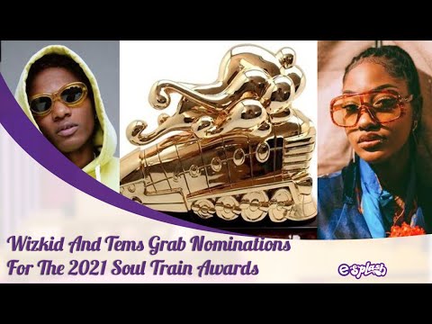 wizkid tems bag five respective nominations at the 2021 soul train awards youtube