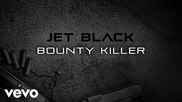 Bounty Killer - Jet Black (official audio)