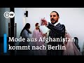 Von kabul nach berlin hamed und die mode  dw reporter