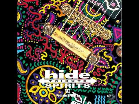 Yuki Koyanagi - ever free (hide TRIBUTE VI - Female SPIRITS -)