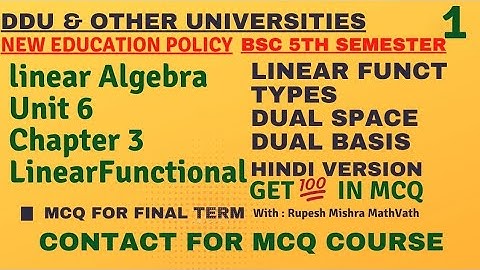 Linear functionals | Bsc 5th sem maths | Dual Spaces | Linear Algebra | #mcq | #ddu | #mathvath |