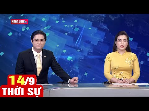 Bản tin sáng ngày 14-9-2022 | Tin tức thời sự mới nhất hôm nay Mới Nhất