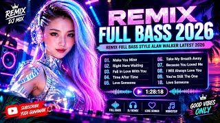 REMIX FULL BASS 2026 🔥 | Romantic Love Songs Remix | Nonstop DJ Mix
