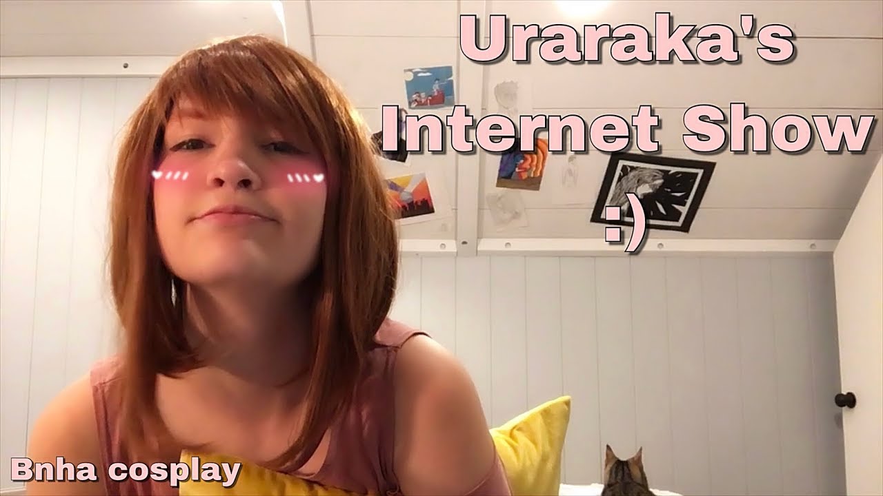 Uraraka’s Internet Show (bnha cosplay)