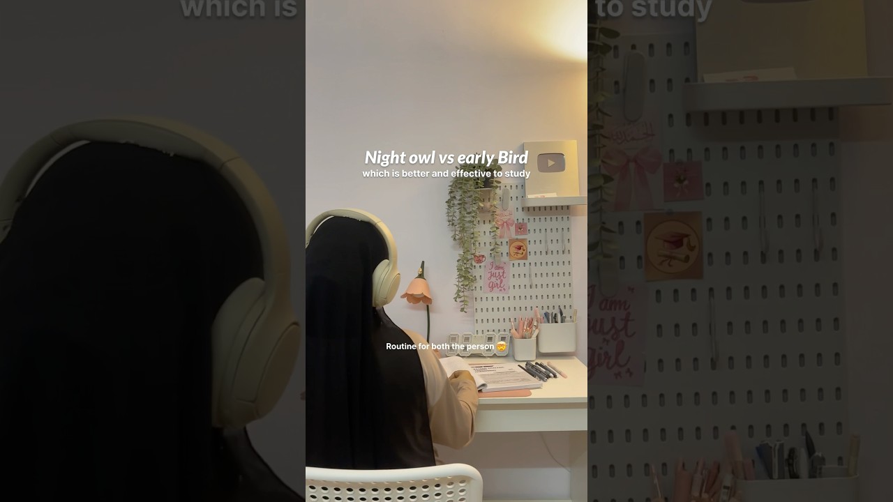 Study routine for night person and morning person 📚 