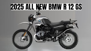 CONFIRMED!! 2025 BMW R 12 GS REVEALED !! ENDURO ADVENTURE STYLE