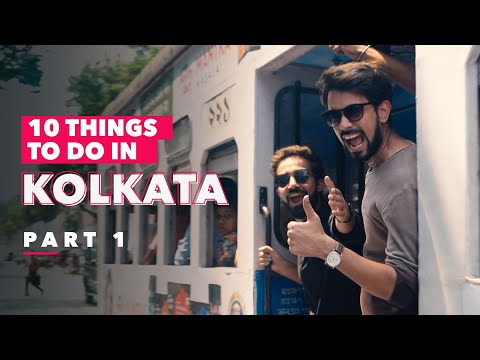 10 Things To Do In Kolkata | Part 1 | Ok Tested