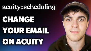 How to Change Your Email on Acuity (Full 2024 Guide)