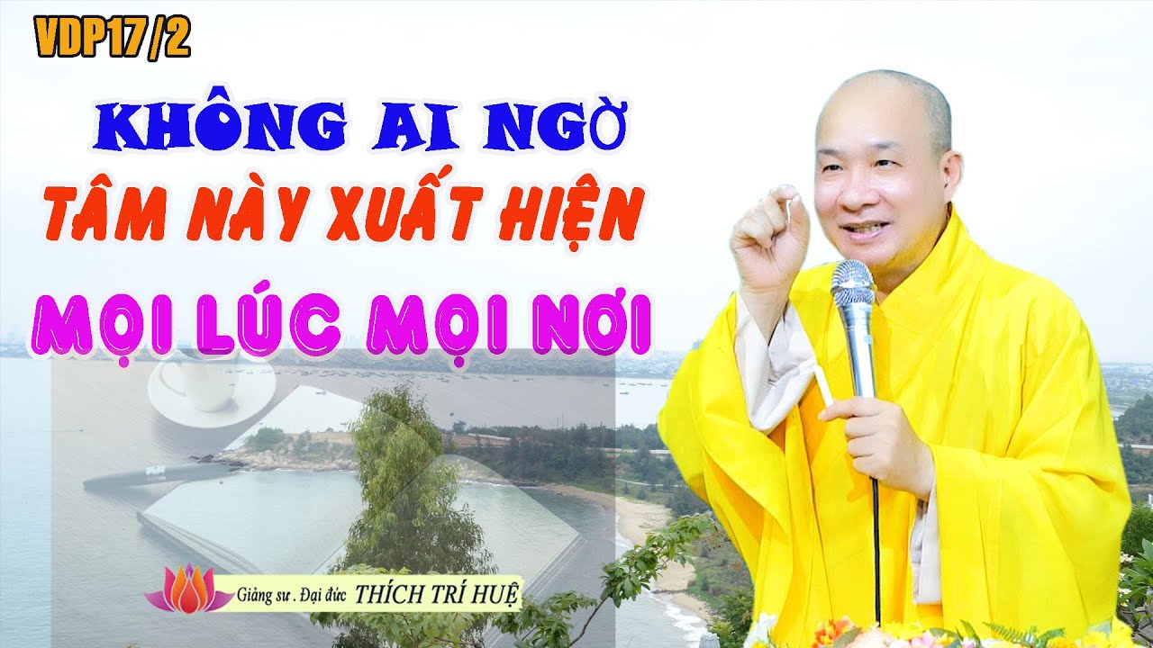 7 Loại Tâm Theo Ta Suốt Cuộc Đời – Ai cũng cần phải biết. Thầy Thích Trí Huệ VDP 17/2 7 Loại Tâm Theo Ta Suốt Cuộc Đời – Ai cũng cần phải biết. Thầy Thích Trí Huệ VDP 17/2