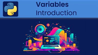 Python - Variables: Introduction